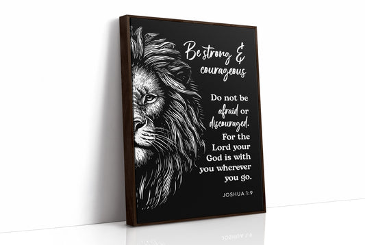 Be Strong and Courageous Lion Scripture