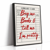 Buy Me Books and Tell Me I'm Pretty
