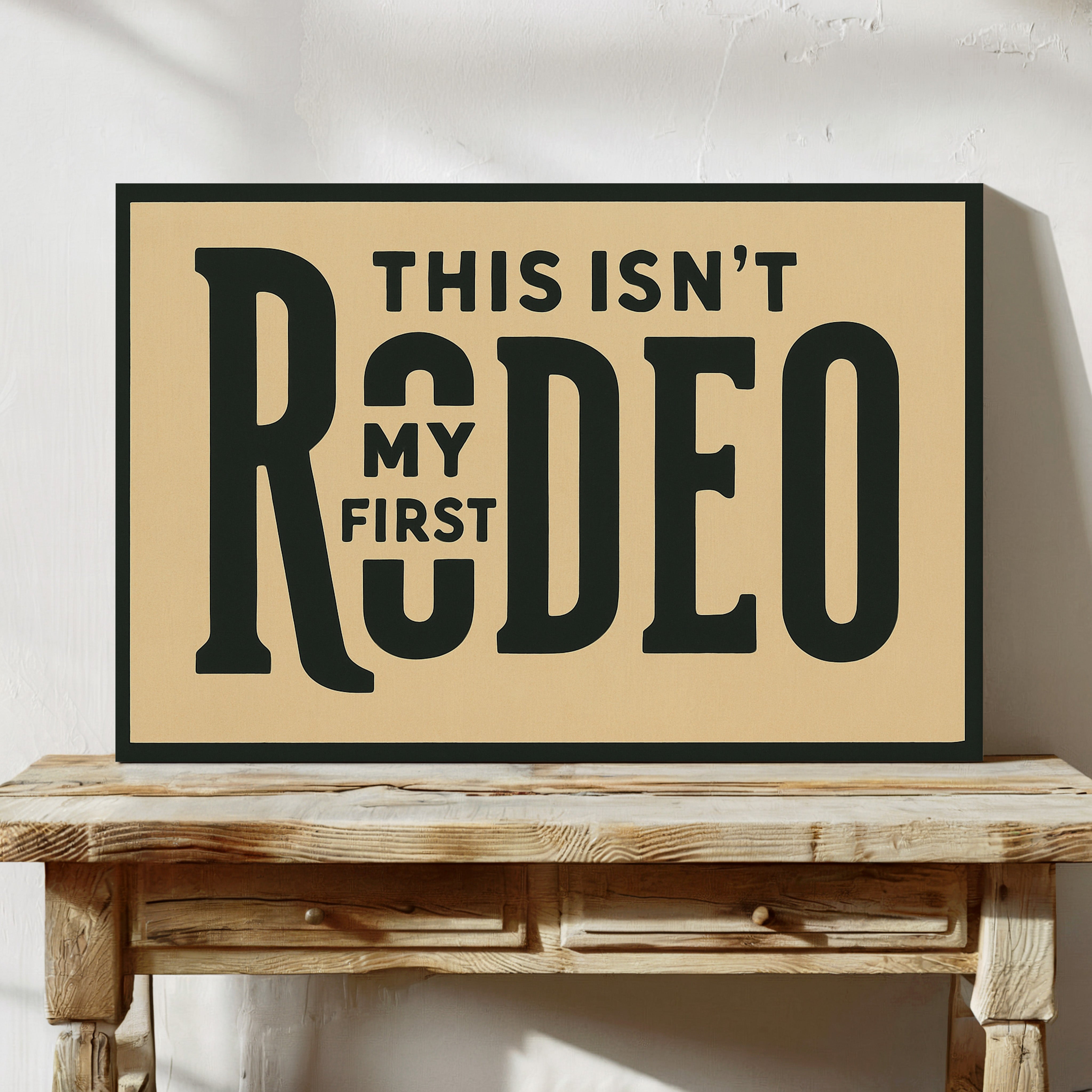 Not My First Rodeo