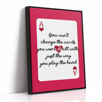 The Hand Is Yours to Play