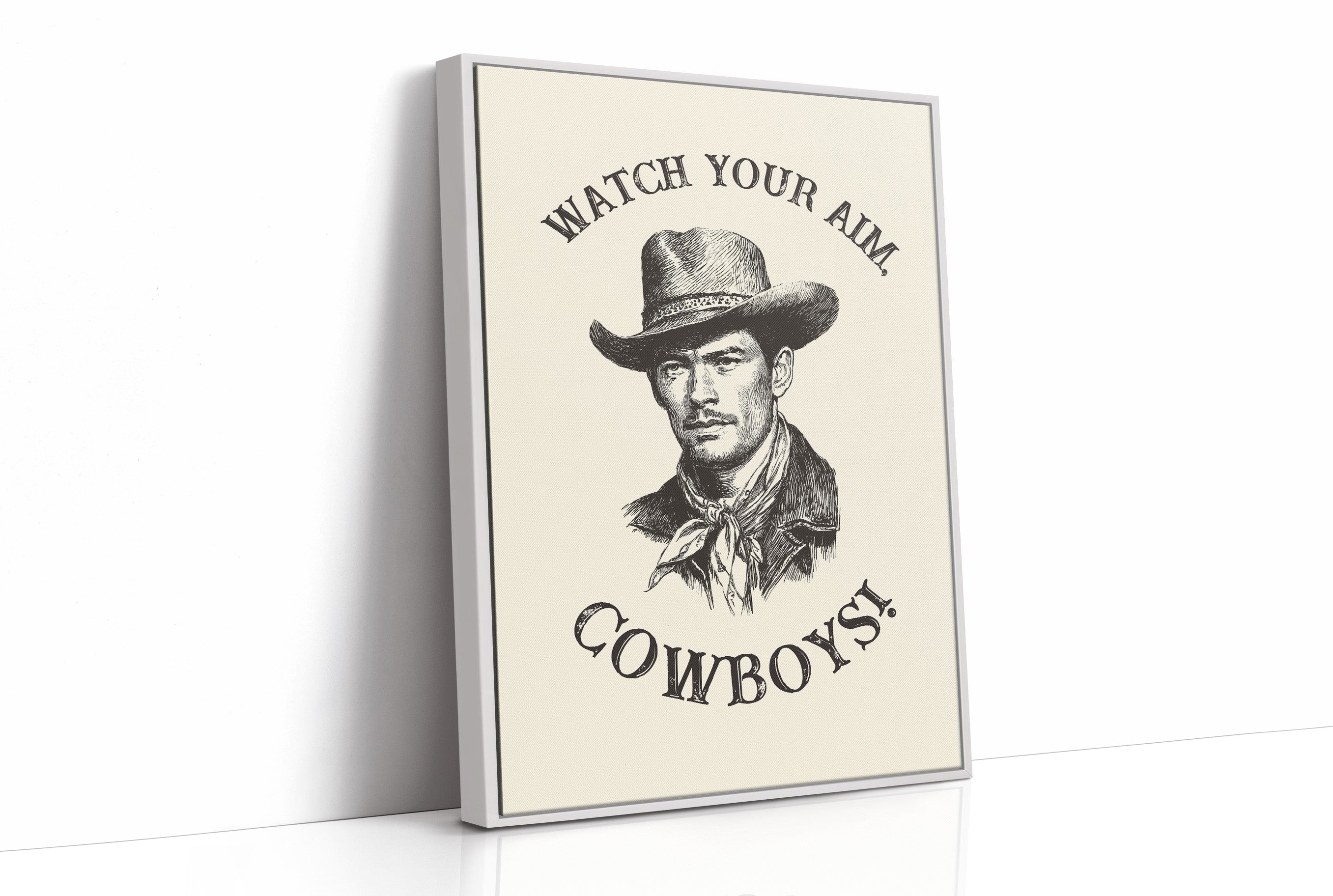 Watch Your Aim Cowboys
