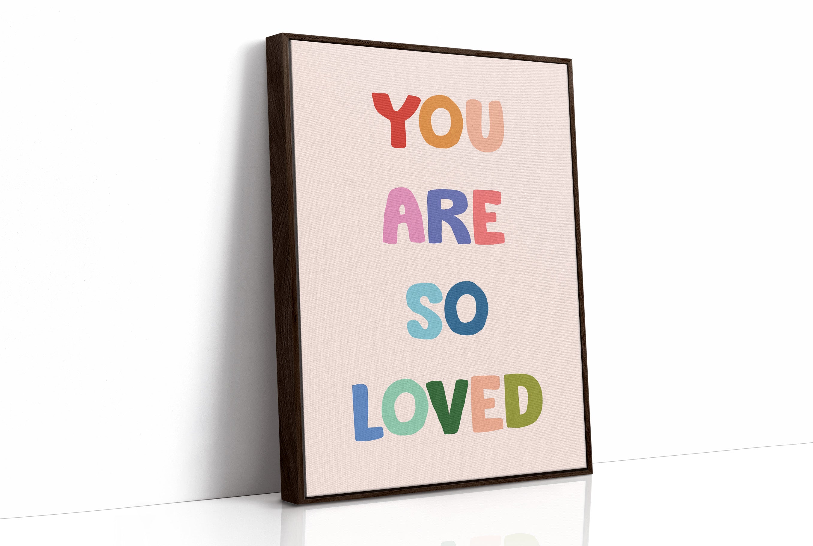 You Are So Loved