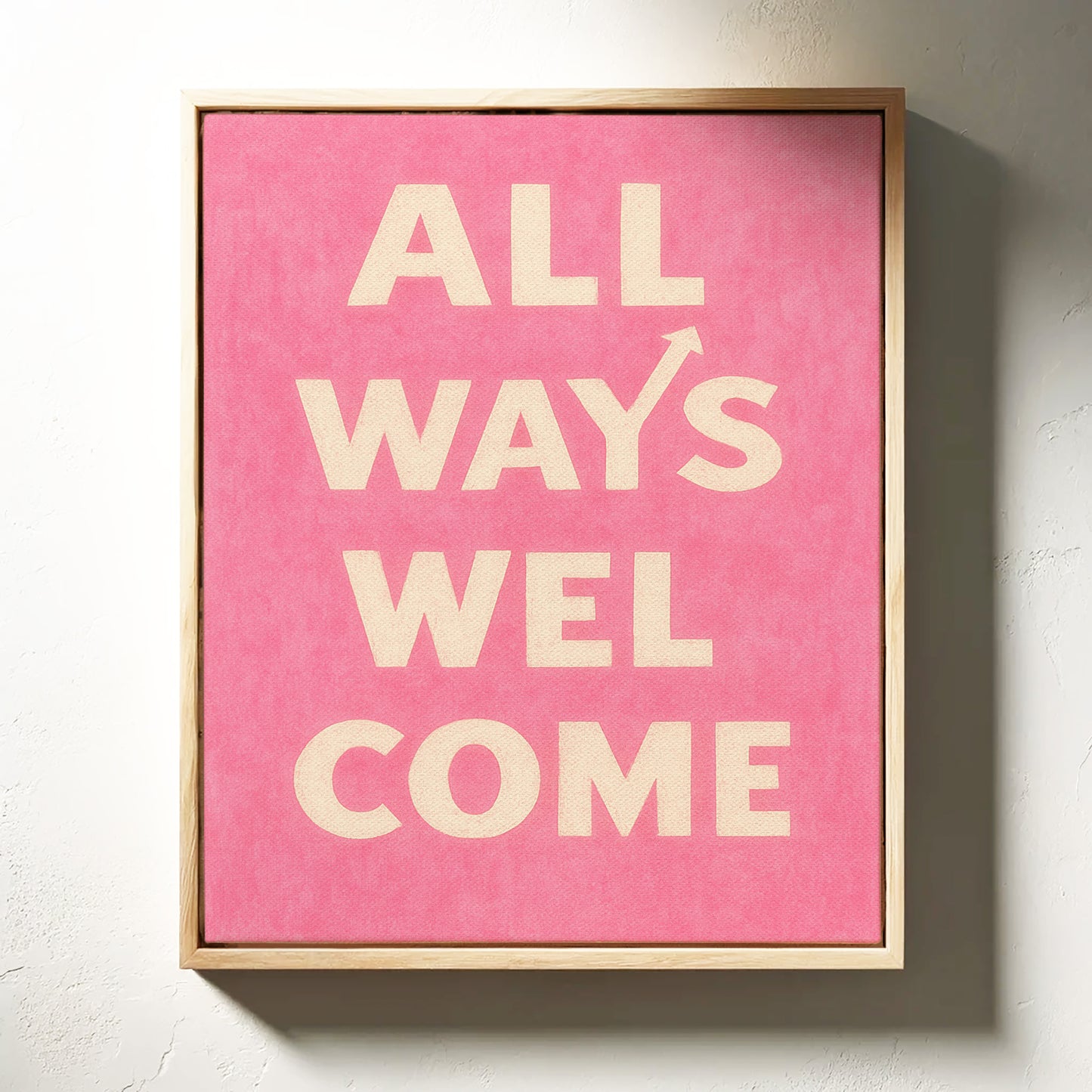 All Ways Welcome Typography Print