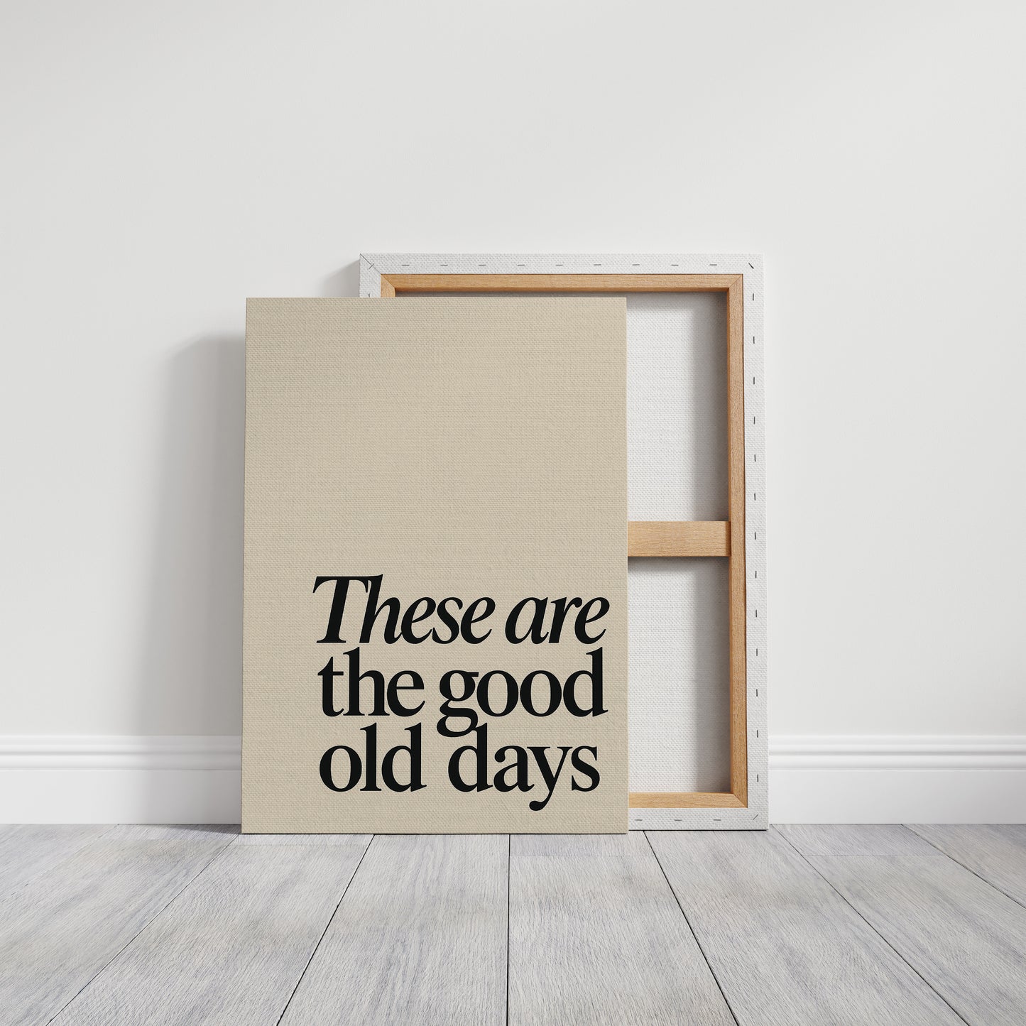 These Are the Good Old Days – A Reminder in Serif