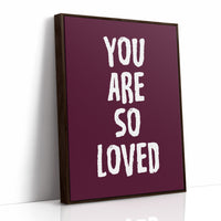 Loved, Bold and Rough