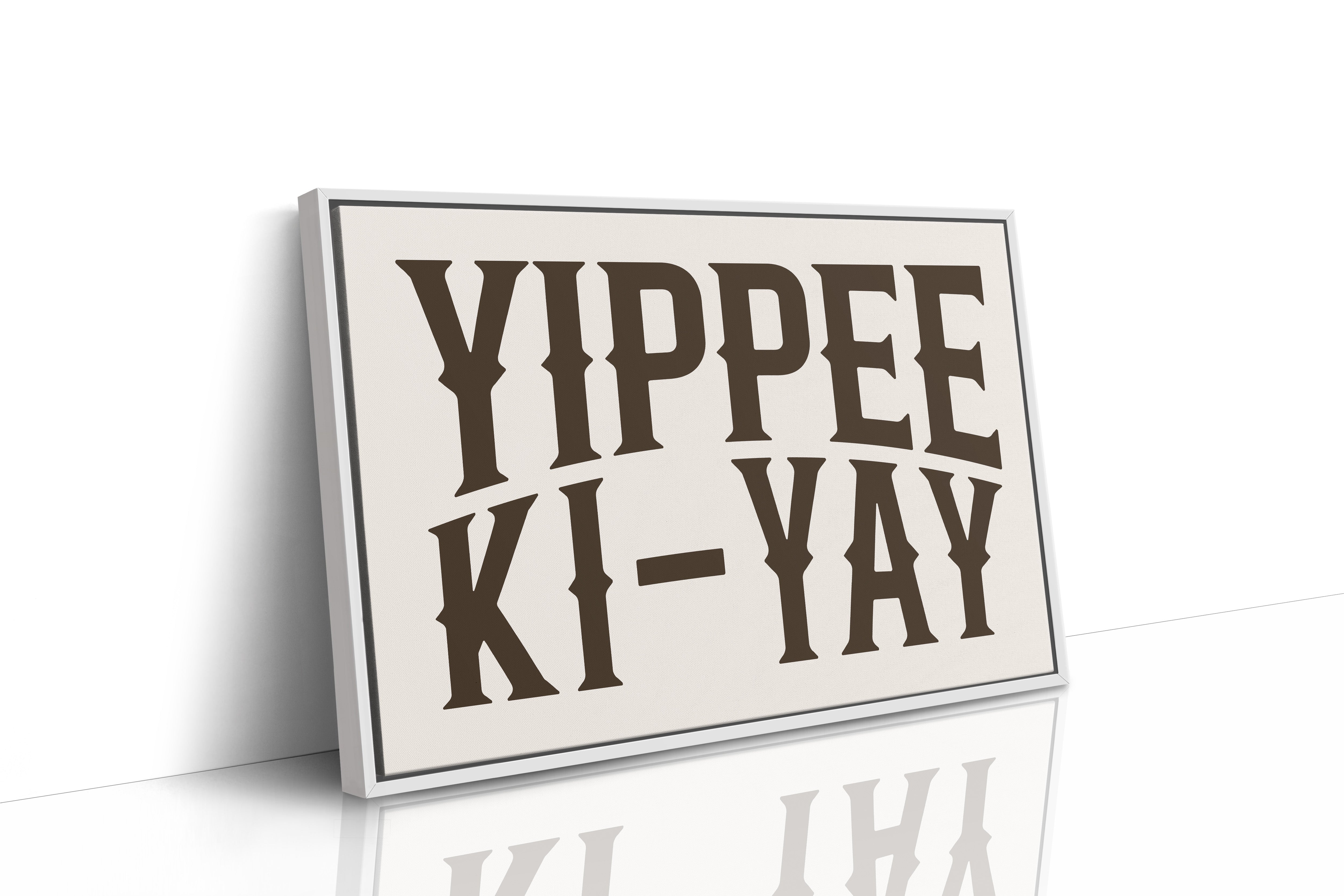 Yippee Ki-Yay Western Typography Print