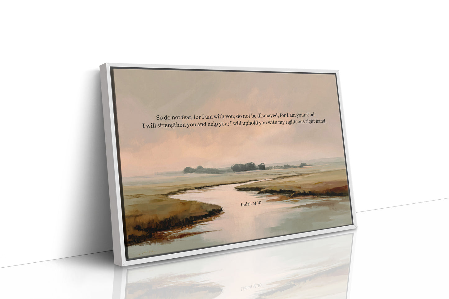 Sacred Promises Flow Through Quiet Waters Isaiah 41:10