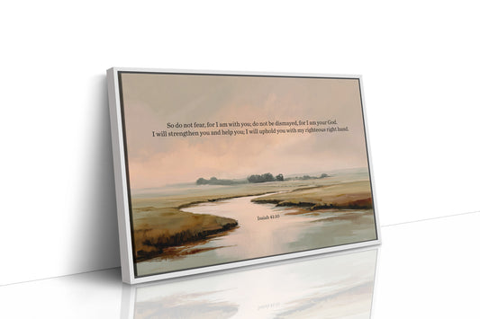 Sacred Promises Flow Through Quiet Waters Isaiah 41:10
