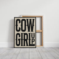Cowgirl Up Bold Western Spirit Art