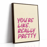 Really Pretty, Really Loud