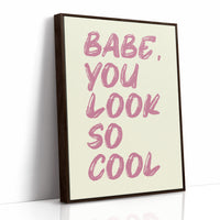 Babe, You Look Cool
