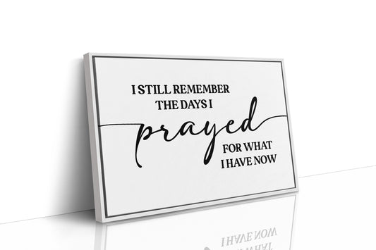 I Remember When This Was a Prayer