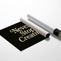Never Stop Creating Retro Quote Print