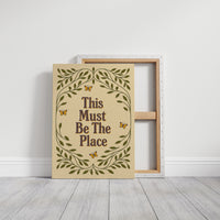 This Must Be The Place – Whimsical Nature Quote Print