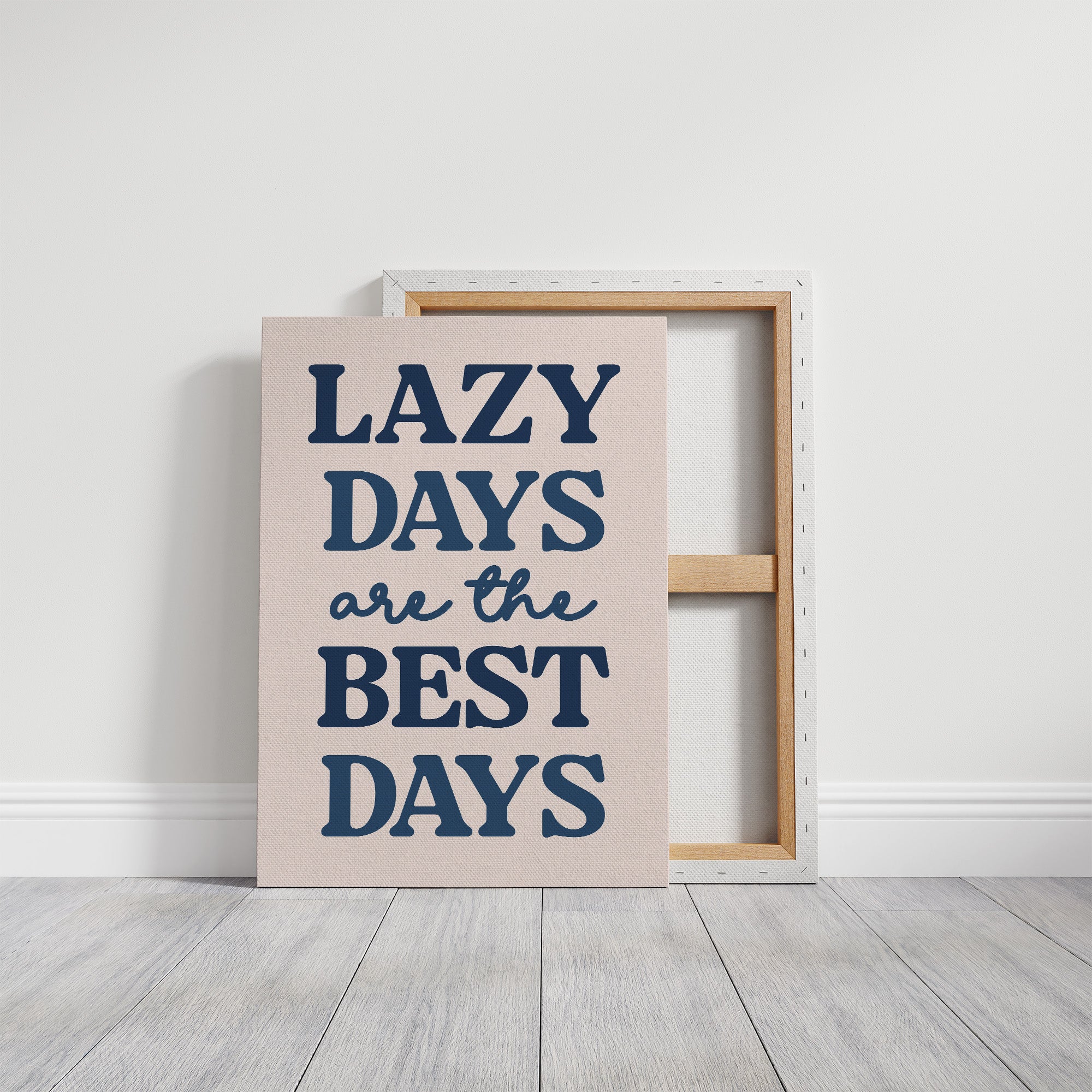 Lazy Days Are the Best Days