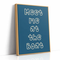 Meet Me at the Boat