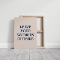 Leave Your Worries Outside