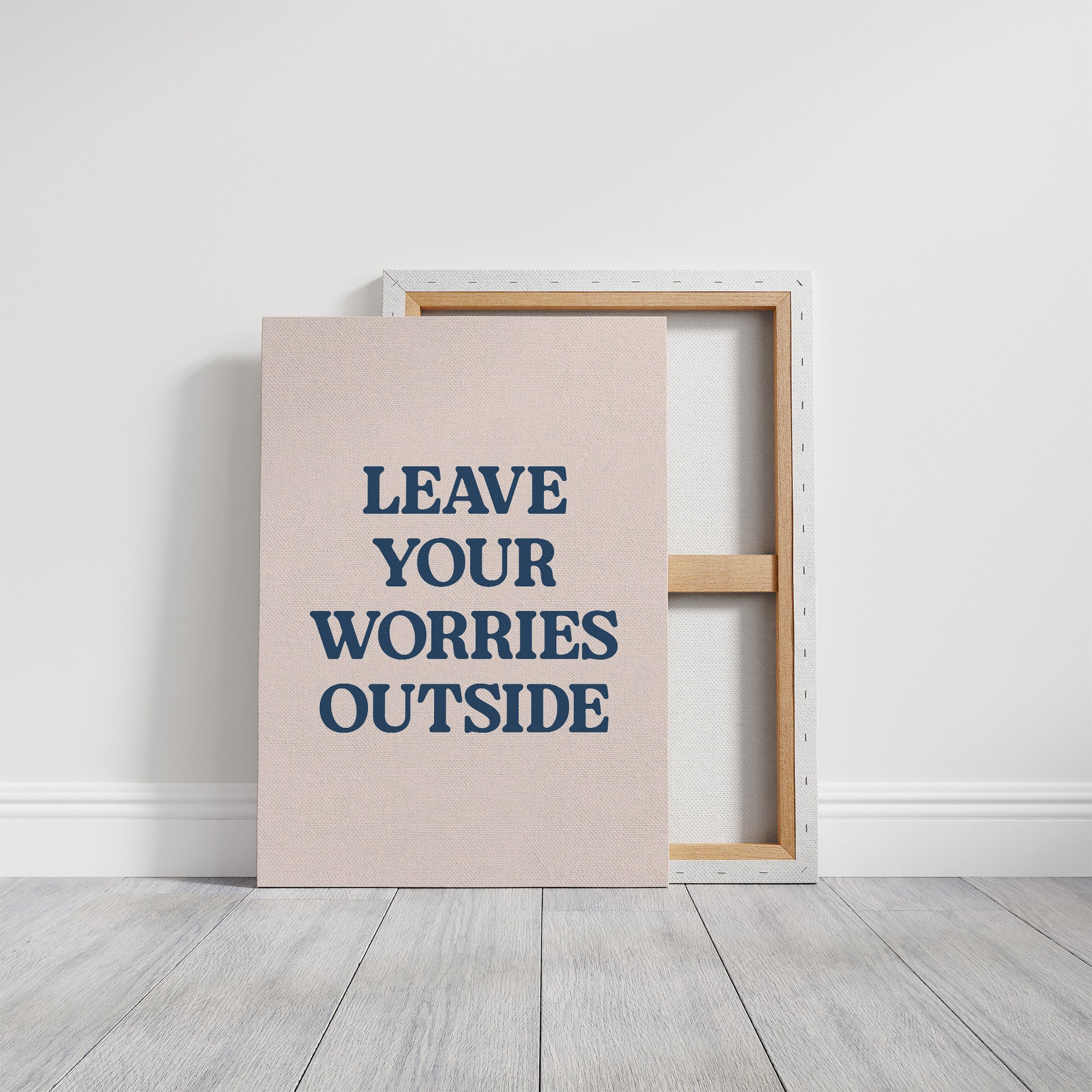 Leave Your Worries Outside