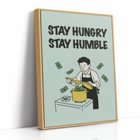 Stay Hungry Stay Humble Hustle Art