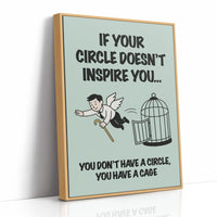 Circle or Cage Motivational Art