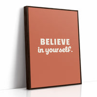 Believe In Yourself Bold Quote