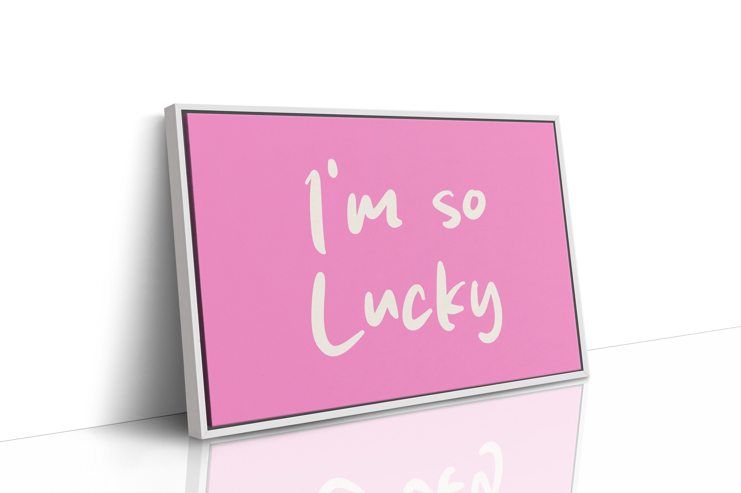 I'm So Lucky and I Know It
