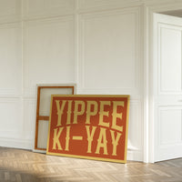 Yippee Ki-Yay Wild West Cheer Poster