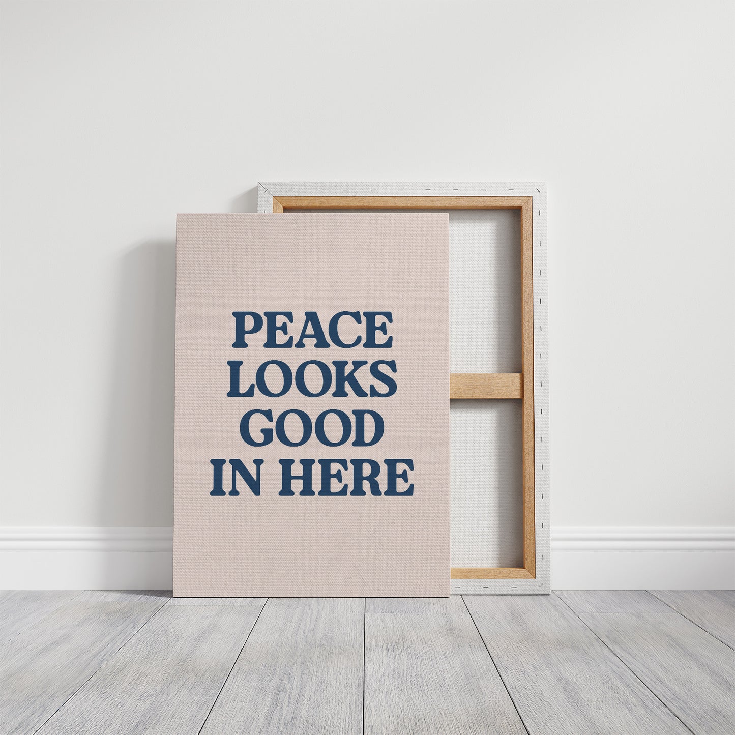 Peace Looks Good In Here