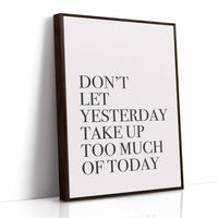 Don't Let Yesterday Win
