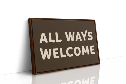 All Ways Welcome Bold Dark Background Print
