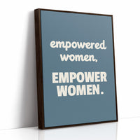 Empowered Women Empower Women Quote