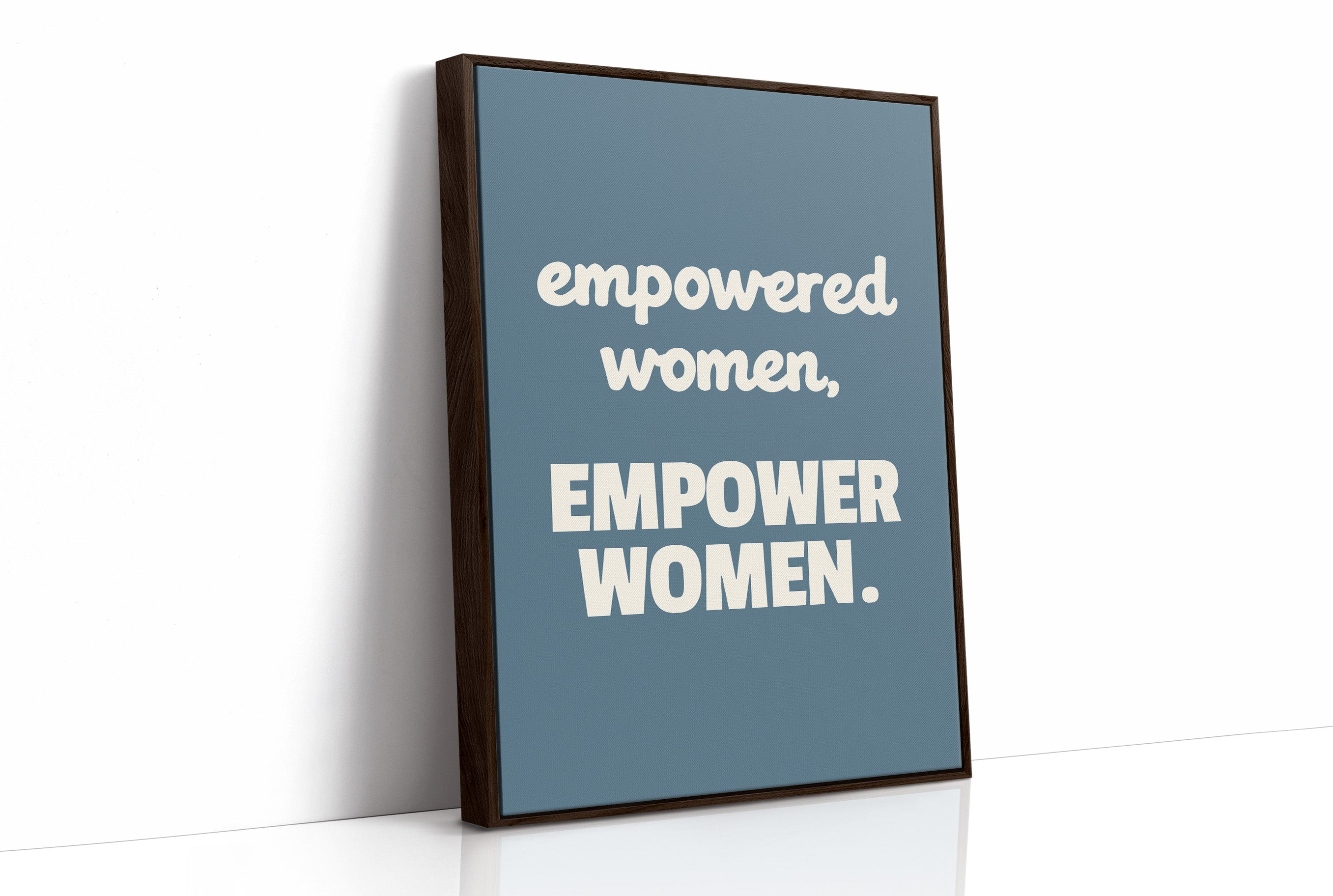 Empowered Women Empower Women Quote