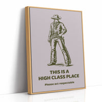 This Is a High Class Place