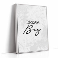 Dream Big Inspirational Typography Quote Print