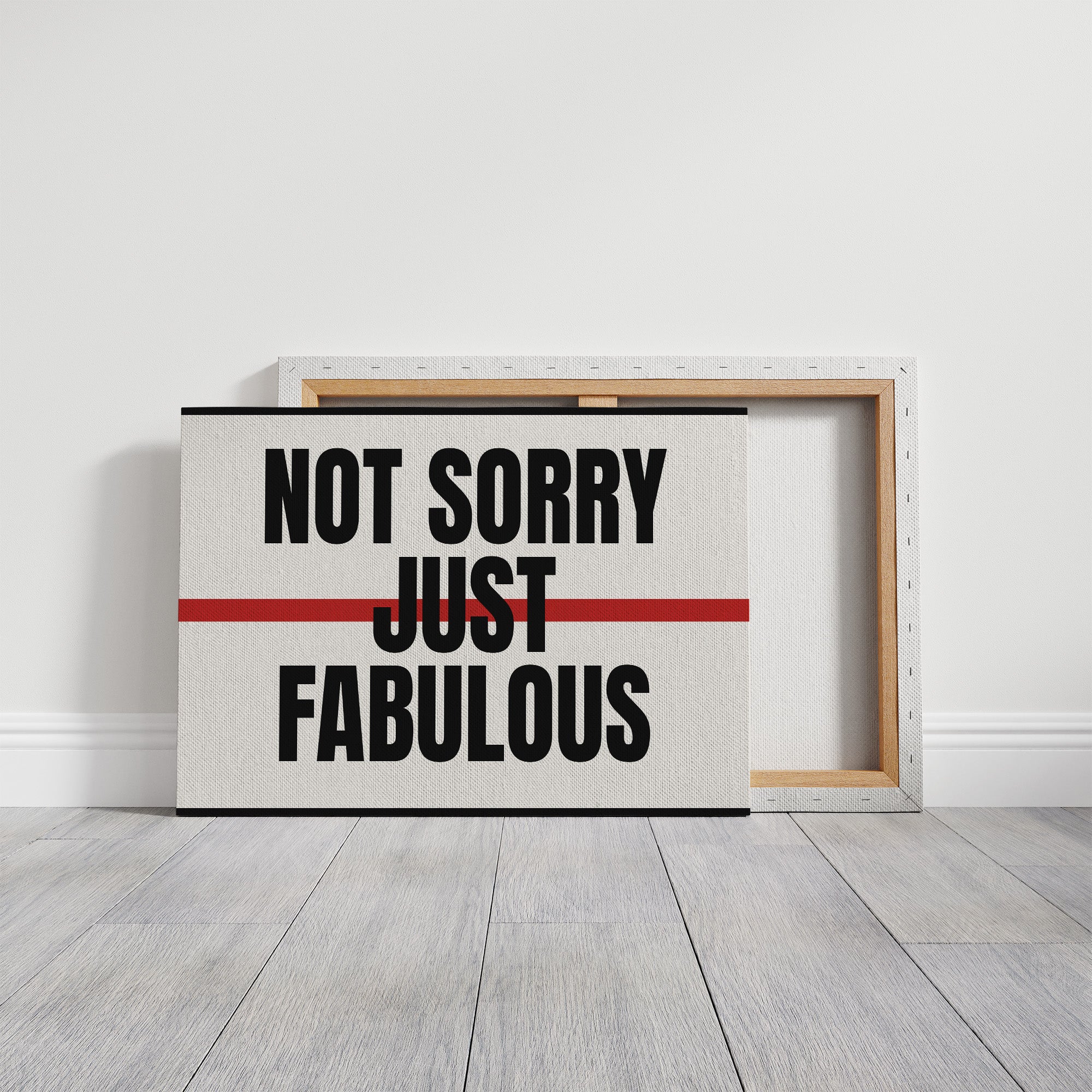 Not Sorry, Just Fabulous