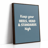 Keep Your Heels Head High