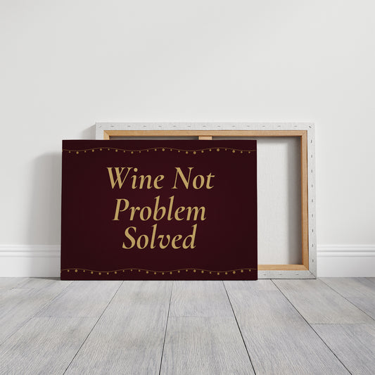 Wine Not, Problem Solved
