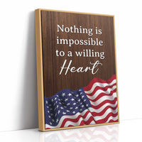 Nothing Is Impossible to a Willing Heart