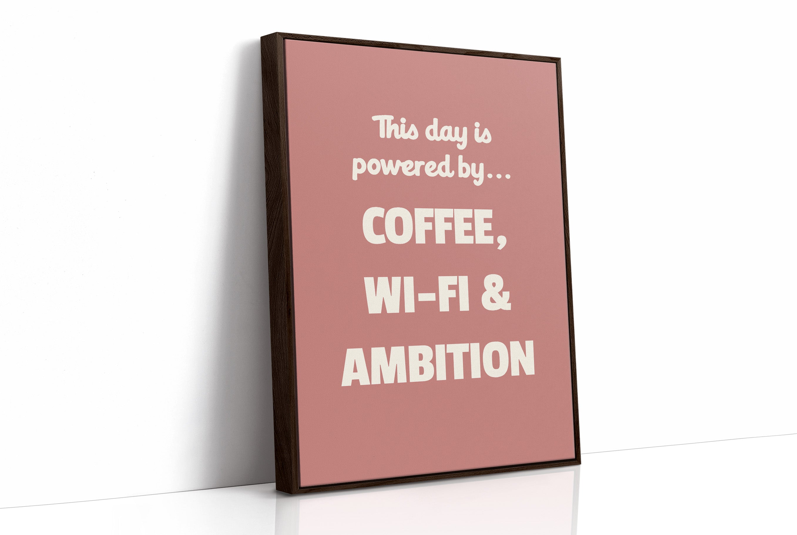 Powered By Coffee WiFi Ambition