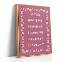 House Rules, Loosely Enforced Giggles