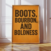 Boots Bourbon and Boldness Wall Art