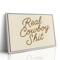 "Real Cowboy Sh*t"