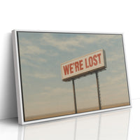 We’re Lost in the Middle of Nowhere