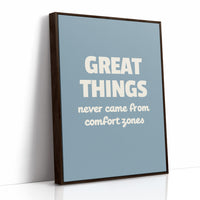 Great Things Beyond Comfort