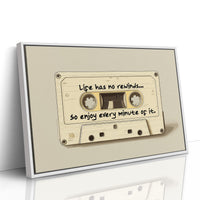 Life Has No Rewinds Retro Cassette