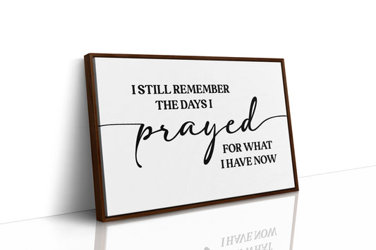 I Remember When This Was a Prayer