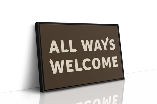 All Ways Welcome Bold Dark Background Print