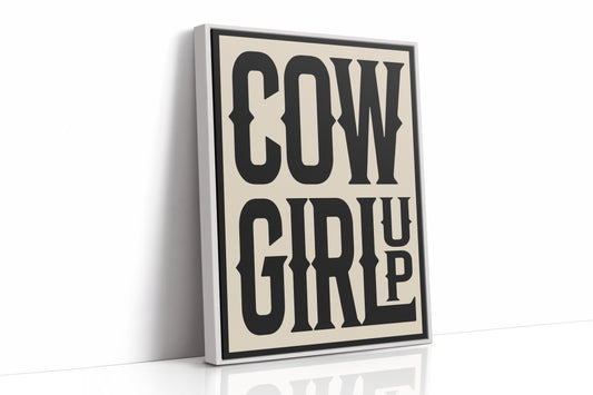 Cowgirl Up Bold Western Spirit Art