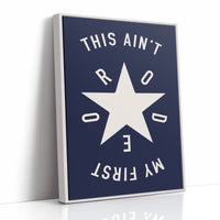 This Ain’t My First Rodeo Bold Western Star
