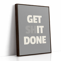 Get Shit Done